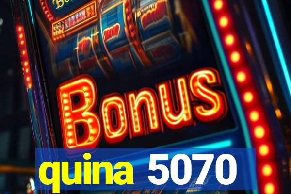 quina 5070